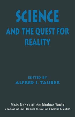 Science and the Quest for Reality (Main Trends of the Modern World)