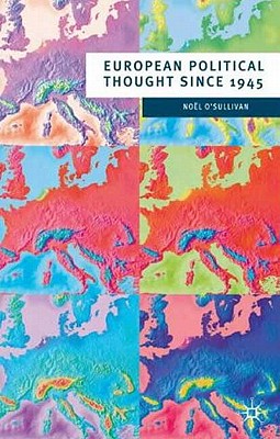 European Political Thought since 1945 (European Culture and Society)