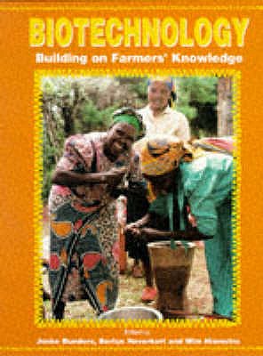 Biotechnology Building on Farmers' Knowledge