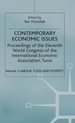 Contemporary Economic Issues: Labour, Food and Poverty (Volume 2)