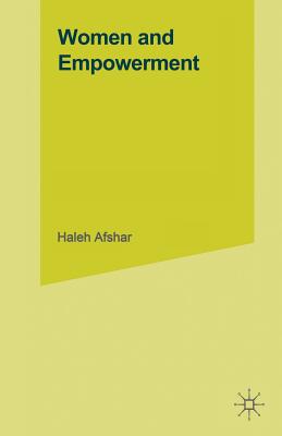 Women and Empowerment: Illustrations from the Third World (Women's Studies at York Series)