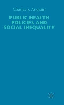 Public Health Policies and Social Inequality