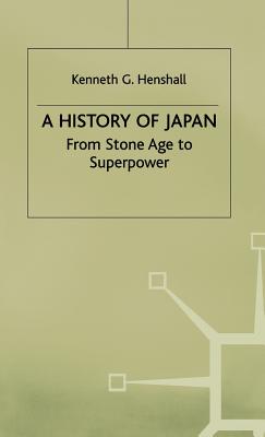 A History of Japan: From Stone Age to Superpower