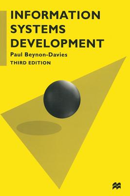 Information Systems Development: An Introduction to Information Systems Engineering (Computer Science Series, 1)