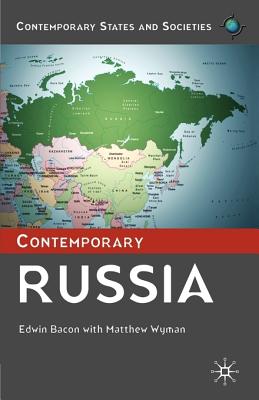 Contemporary Russia (Contemporary States and Societies)