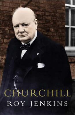 Churchill: A Biography Jenkins, Roy