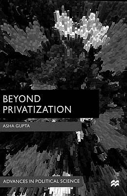 Beyond Privatization: A Global Perspective