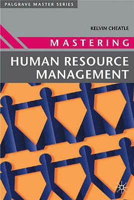 Mastering Human Resource Management (Master Series (Business), 1)