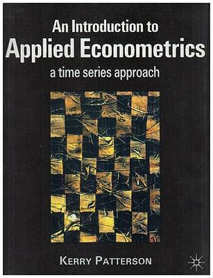An Introduction to Applied Econometrics: A Time Series Approach