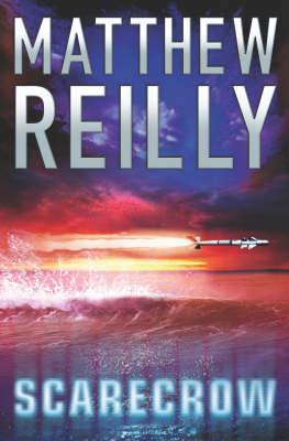 Scarecrow (The Scarecrow series) Reilly, Matthew