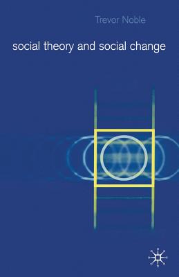 Social Theory & Social Change