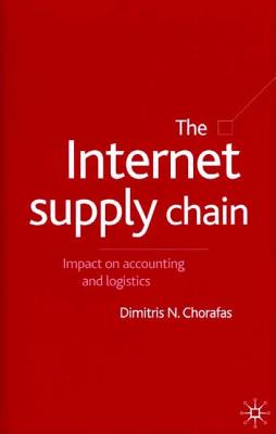 Image for The Internet Supply Chain: Impact on Accounting and Logistics