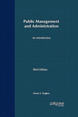 Public Management and Administration: An Introduction