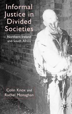Informal Justice in Divided Societies: Northern Ireland and South Africa