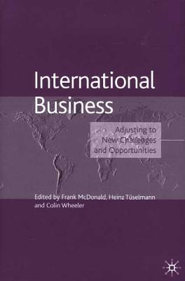 International Business: Adjusting to New Challenges and Opportunities