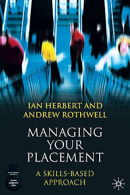 Managing Your Placement: A Skills Based Approach