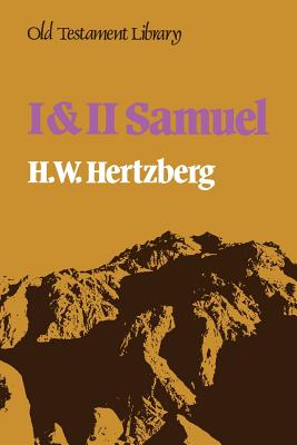 I & II Samuel, A Commentary