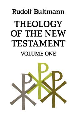 Theology of the New Testament, volume One