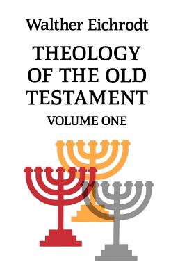 Theology of the Old Testament, Volume One