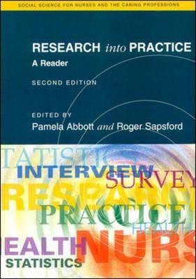 Research Into Practice 2/E: A Reader (Social Science for Nurses and the Caring Professions)