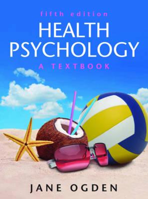 Health Psychology: A Textbook