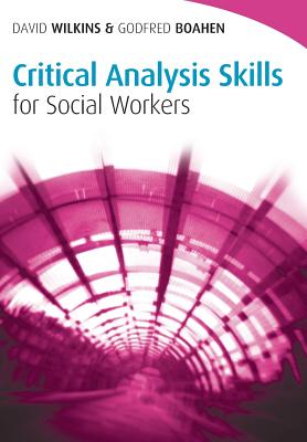 Critical Analysis Skills For Social Workers