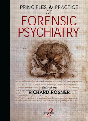 Principles and Practice of Forensic Psychiatry, 2Ed