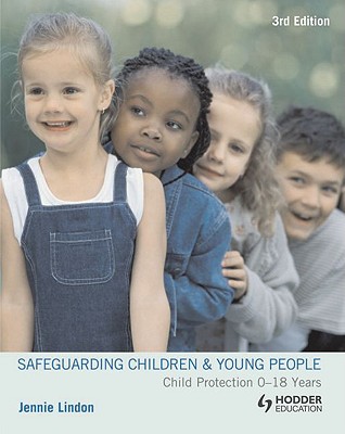 Safeguarding Children and Young People Child Protection 0-18 Years