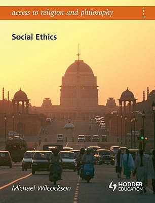 Social Ethics (Access to Religion & Philosophy)