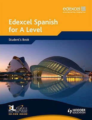 Edexcel Spanish for a Level: Student's Book With Cd-rom (English and Spanish Edition)