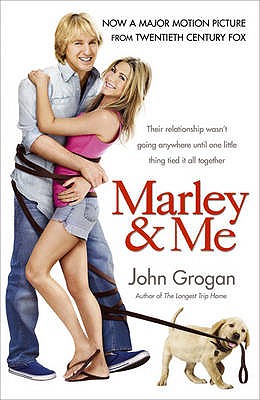 Marley and Me: Life and Love with the World's Worst Dog