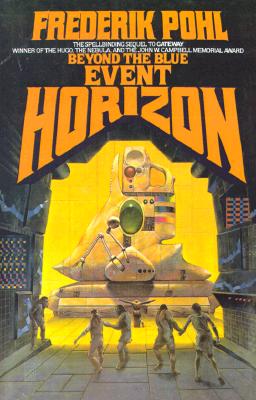 Beyond the Blue Event Horizon (Heechee Saga)