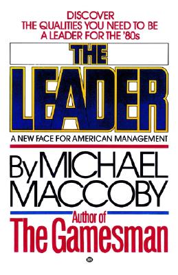The Leader: A New Face for American Management Image for The Leader: A New Face for American Management
