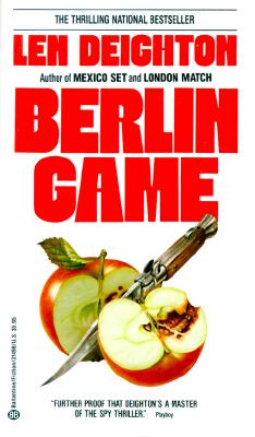 Berlin Game (Bernard Samson, Book 1)