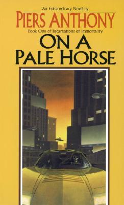 On a Pale Horse (Incarnations of Immortality, Book 1)