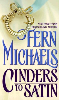 Cinders to Satin: A Novel