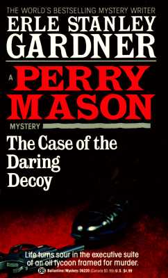 The Case of the Daring Decoy (Perry Mason Mystery)