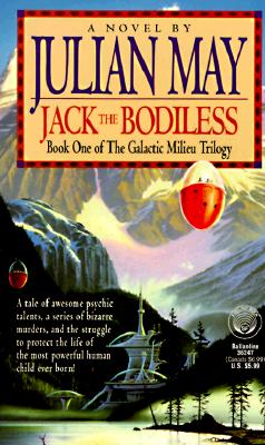 Jack the Bodiless (Galactic Milieu Trilogy)