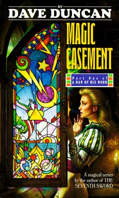 Magic Casement (Man of His Word, Book 1)