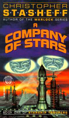 Company of Stars (Starship Troupers, Book 1)