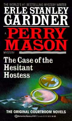 The Case of the Hesitant Hostess (Perry Mason Mystery)