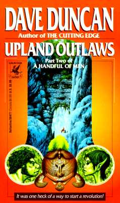 Upland Outlaws. Part Two of A Handful of Men