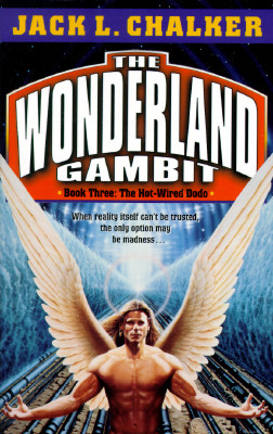 The Hot-Wired Dodo (The Wonderland Gambit, Book 3)