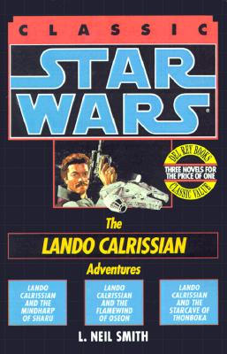 Star Wars: The Lando Calrissian Adventures (Classic Star Wars)