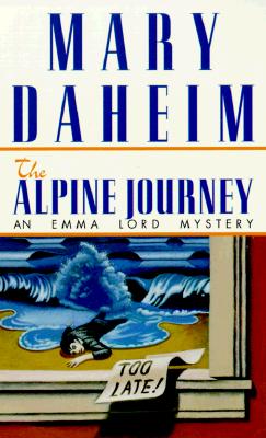 The Alpine Journey (Emma Lord Mysteries)