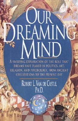 Image for Our Dreaming Mind