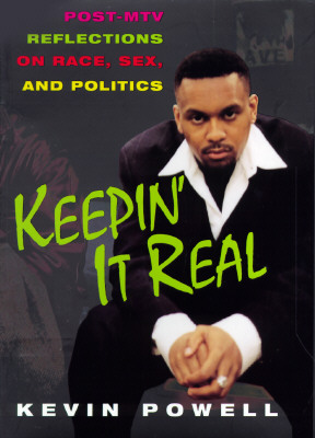 Keepin' it Real: Post-MTV Reflections on Race, Sex, and Politics