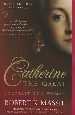 Image for Catherine the Great: Portrait of a Woman