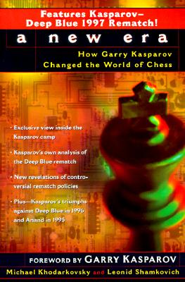 A New Era: How Garry Kasparov Changed the World of Chess