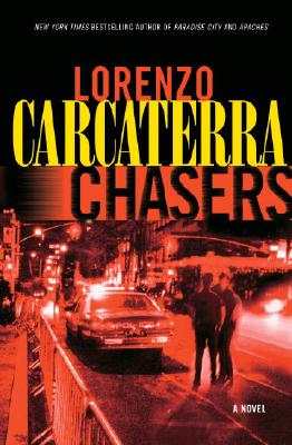 Chasers: A Novel